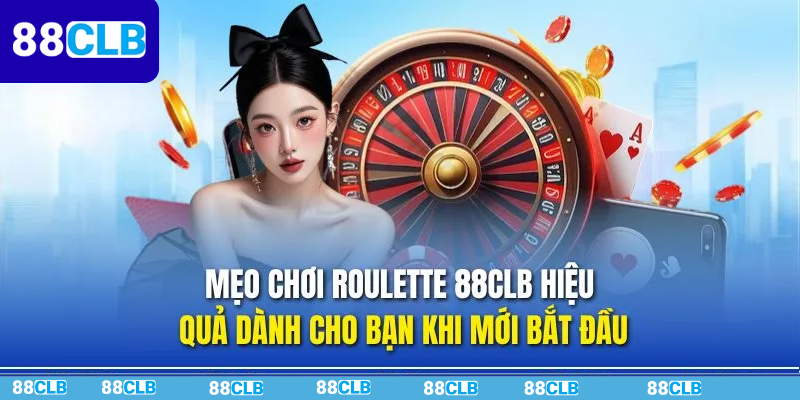 Roulette 88CLB – Quay Nhiều, Săn Thưởng Lớn