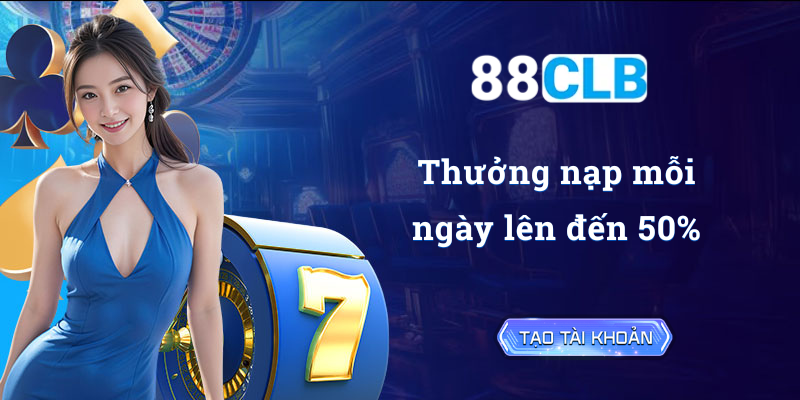 Khám Phá Chuỗi Ưu Đãi Cực Khủng Dành Riêng Thành Viên 88CLB