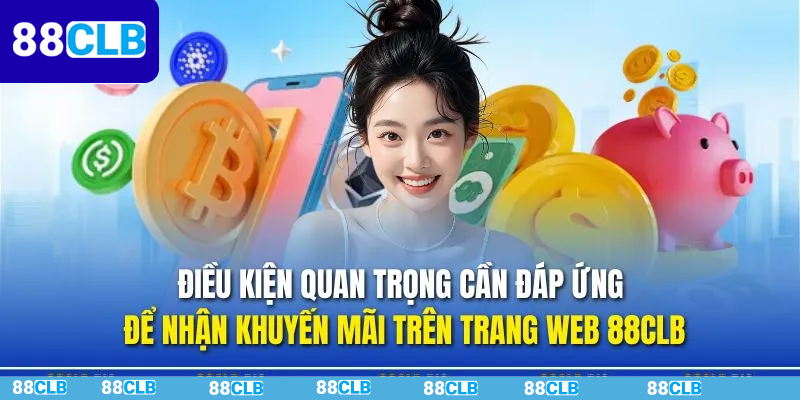 Top chương trình khuyến mãi 88CLB hấp dẫn trên nhà cái